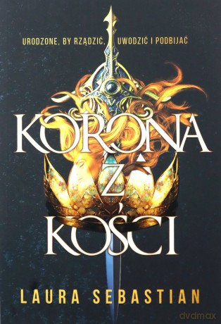 Korona z kości - Laura Sebastian [KSIĄŻKA]
