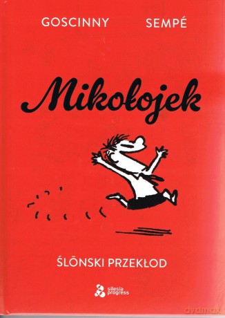 Mikołojek Ślónski przekłod - Goscinny [KSIĄŻKA]