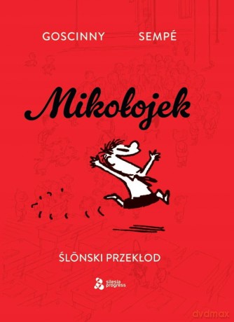 Mikołojek Ślónski przekłod - Goscinny [KSIĄŻKA]