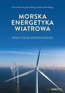 Morska energetyka wiatrowa [KSIĄŻKA]