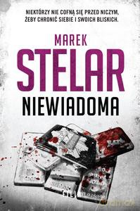 Niewiadoma - Marek Stelar [KSIĄŻKA]