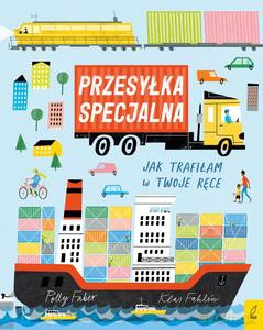 Przesyłka specjalna. Jak trafiłam w Twoje ręce - Polly Faber [KSIĄŻKA]