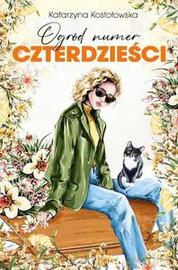 ROD Morele (Tom 3) Ogród numer czterdzieści - Katarzyna Kostołowska [KSIĄŻKA]