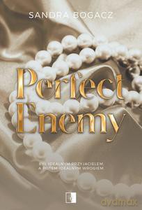The Enemies (Tom 1) Perfect enemy - Sandra Bogacz [KSIĄŻKA]