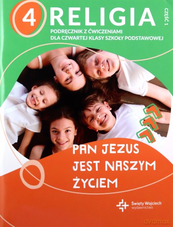 Katechizm SP 4 Pan Jezus jest naszym życiem cz.1 [KSIĄŻKA]