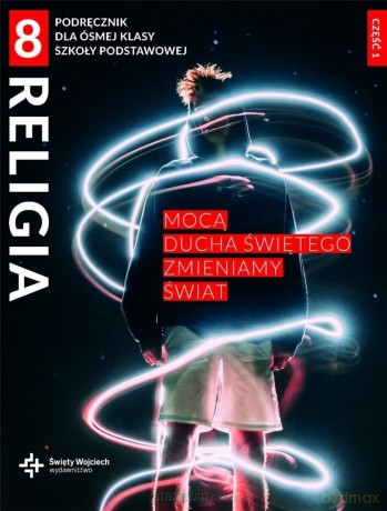 Katechizm SP 8 Mocą Ducha Świętego.. cz.1 [KSIĄŻKA]