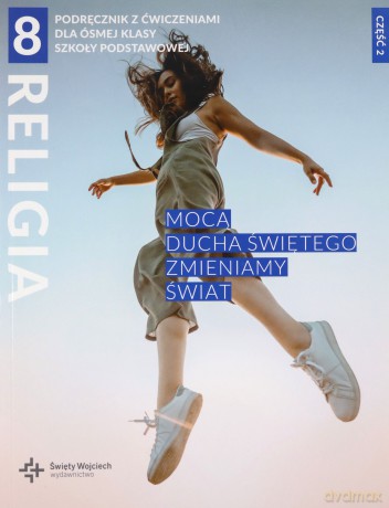 Katechizm SP 8 Mocą Ducha Świętego.. cz.2 [KSIĄŻKA]