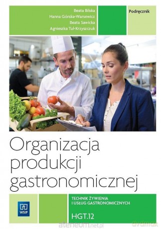 Organizacja produkcji gastronomicznej HGT.12