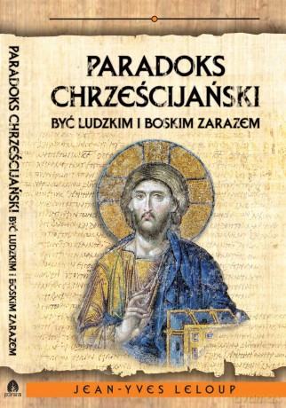 Paradoks chrześcijański [KSIĄŻKA]
