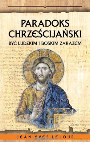 Paradoks chrześcijański [KSIĄŻKA]