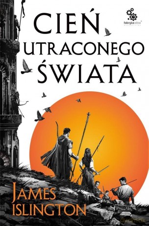 Trylogia Licaniusa T.1 Cień utraconego świata [KSIĄŻKA]