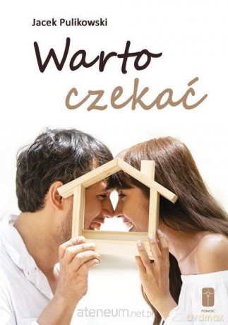 Warto czekać [KSIĄŻKA]