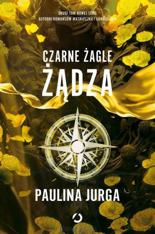 Żądza (Tom 2) Czarne żagle [KSIĄŻKA]