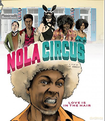N.O.L.A Circus [Blu-Ray]