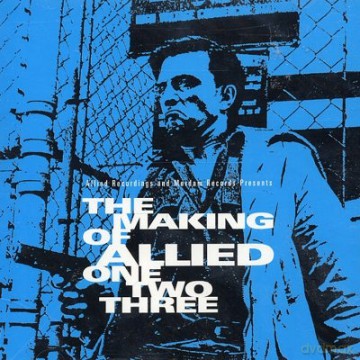 The Making Of Allied One Two Three [CD]