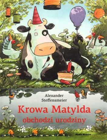 Krowa Matylda obchodzi urodziny