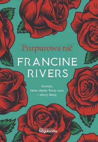 Purpurowa nić - Francine Rivers [KSIĄŻKA]