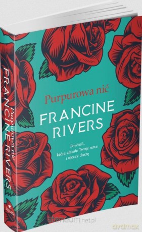 Purpurowa nić - Francine Rivers [KSIĄŻKA]