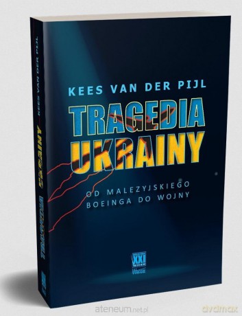 Tragedia Ukrainy - Kees van der Pijl [KSIĄŻKA]