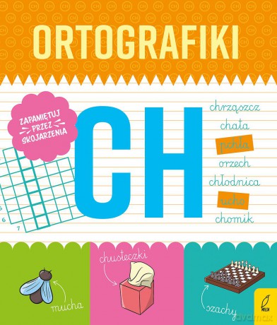 Ortografiki. Ćwiczenia z CH - Małgorzata Korbiel [KSIĄŻKA]