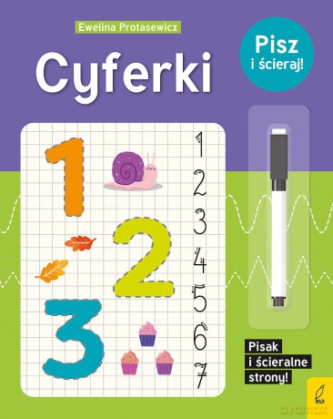 Pisz i ścieraj! Cyferki - Ewelina Protasewicz [KSIĄŻKA]