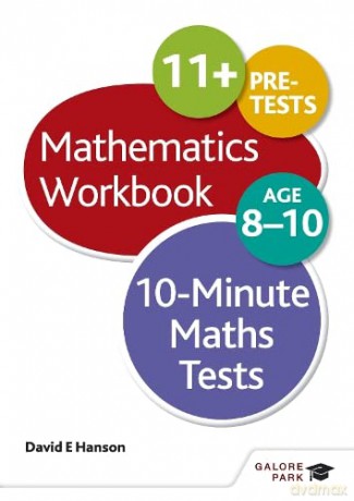 10-Minute Maths Tests Workbook Age 8-10 - Hanson David E [KSIĄŻKA]
