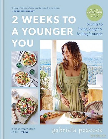 2 Weeks to a Younger You: Secrets to Living Longer and Feeling Fantastic: FROM THE SUNDAY TIMES BESTSELLING AUTHOR - Gabriela Peacock [KSIĄŻKA]