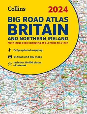 2024 Collins Big Road Atlas Britain and Northern Ireland: A3 Spiral - Collins Maps [KSIĄŻKA]