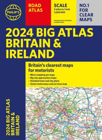 2024 Philip's Big Road Atlas Britain and Ireland: A3 Paperback - Philip's Maps [KSIĄŻKA]