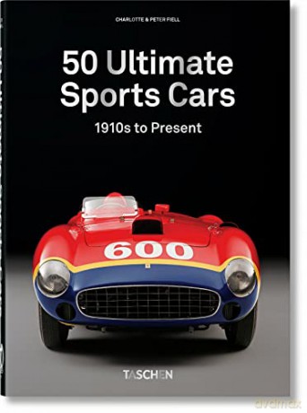 50 Ultimate Sports Cars. 40th Ed. - Taschen [KSIĄŻKA]