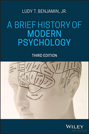 A Brief History of Modern Psychology, 3rd Edition [KSIĄŻKA]