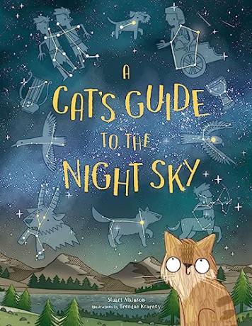 A Cat's Guide to the Night Sky - Stuart Atkinson [KSIĄŻKA]