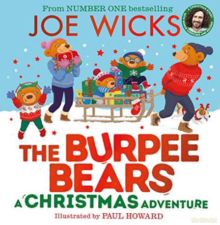 A Christmas Adventure: From bestselling author Joe Wicks, comes a heartwarming new children's picture book, packed with fitness tips, exercises and healthy recipes for kids aged 3+ - Joe Wicks [KSIĄŻKA]