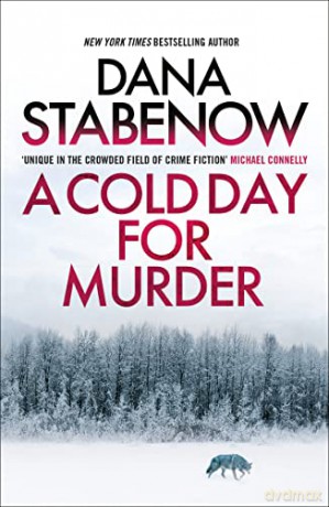A Cold Day for Murder: Volume 1 - Stabenow Dana [KSIĄŻKA]