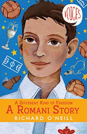 A Different Kind of Freedom: A Romani Story - Richard O'neill [KSIĄŻKA]