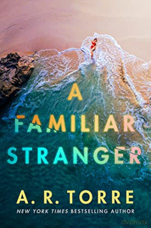 A Familiar Stranger - A. Torre [KSIĄŻKA]