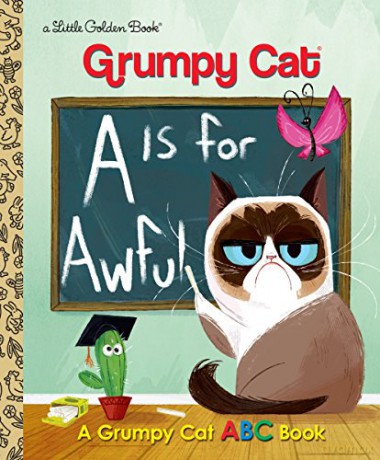 A Is for Awful: A Grumpy Cat ABC Book - Christy Webster [KSIĄŻKA]