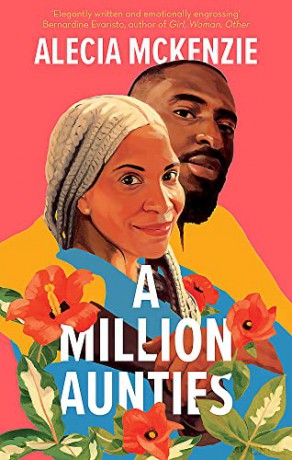 A Million Aunties: An emotional, feel-good novel about friendship, community and family - Alecia Mackenzie [KSIĄŻKA]