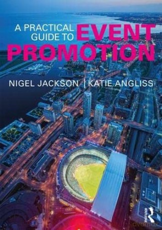 A Practical Guide to Event Promotion - Nigel Jackson [KSIĄŻKA]