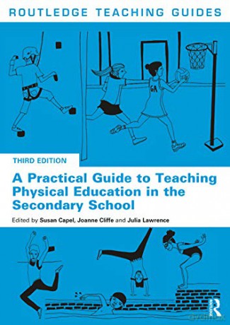 A Practical Guide to Teaching Physical Education in the Secondary School - Cliffe Joanne [KSIĄŻKA]