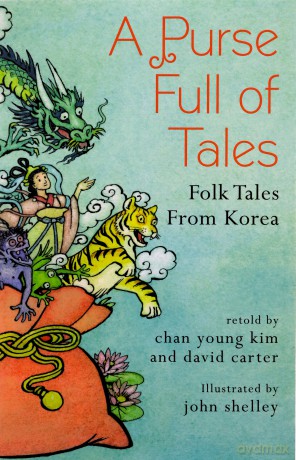 A Purse Full of Tales: Folk Tales from Korea - Chan Young Kim [KSIĄŻKA]
