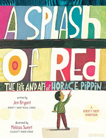 A Splash of Red: The Life and Art of Horace Pippin - en Bryant [KSIĄŻKA]