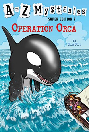 A to Z Mysteries Super Edition #7: Operation Orca - Roy Ron [KSIĄŻKA]