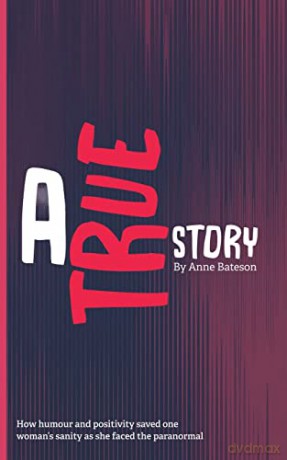 A True Story - Anne Bateson [KSIĄŻKA]