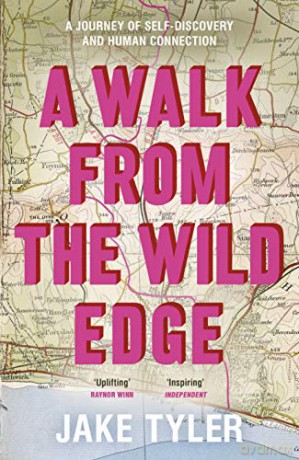 A Walk from the Wild Edge: 'This Book Has Changed Lives' Chris Evans - Jake Tyler [KSIĄŻKA]