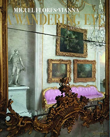 A Wandering Eye: Travels with my Phone - M Flores-Vianna [KSIĄŻKA]