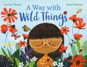 A Way with Wild Things - Larissa Theule [KSIĄŻKA]