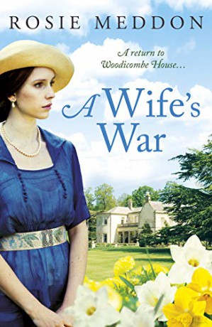 A Wife's War: A return to Woodicombe House... - Rosie Meddon [KSIĄŻKA]