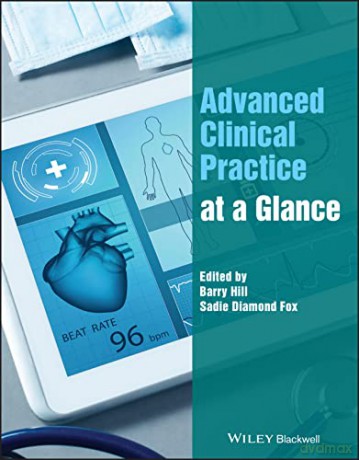Advanced Clinical Practice at a Glance - Barry Hill [KSIĄŻKA]