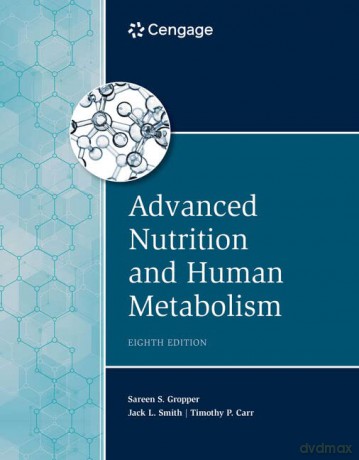 Advanced Nutrition and Human Metabolism 8e + MindTap for Advanced Nutrition and Human Metabolism Printed Access Card 8e for 1 Term - Gropper Smith Carr [KSIĄŻKA]